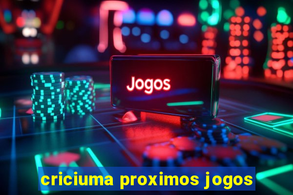 criciuma proximos jogos